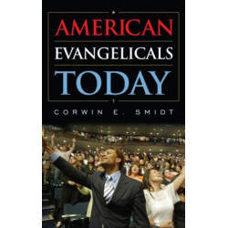 American Evangelicals Today