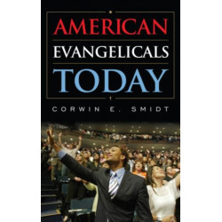 American Evangelicals Today