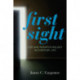 First Sight: ESP and Parapsychology in Everyday Life