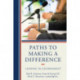 Paths to Making a Difference: Leading in Government
