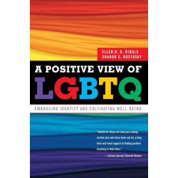 A Positive View of LGBTQ: Embracing Identity and Cultivating Well-Being