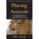 Placing Animals: An Introduction to the Geography of Human-Animal Relations