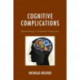 Cognitive Complications: Epistemology in Pragmatic Perspective