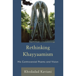 Rethinking Khayyaamism: His Controversial Poems and Vision