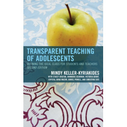 Transparent Teaching of Adolescents: Defining the Ideal Class for Students and Teachers