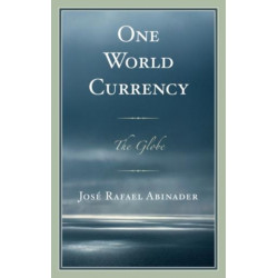 One World Currency: The Globe