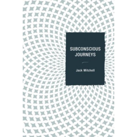 Subconscious Journeys