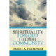 Spirituality for Our Global Community: Beyond Traditional Religion to a World at Peace