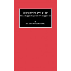 Puppet Plays Plus: Hand Puppet Plays for Two Puppeteers