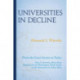 Universities in Decline: From the Great Society to Today