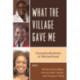 What the Village Gave Me: Conceptualizations of Womanhood