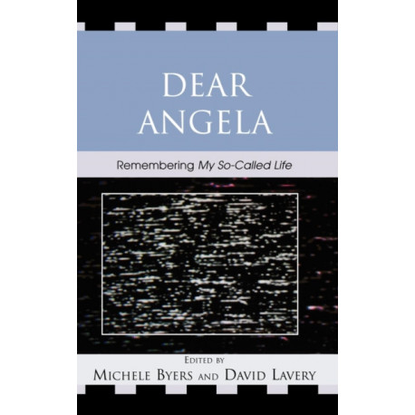 Dear Angela: Remembering My So-Called Life