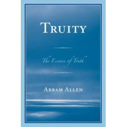 Truity: The Essence of Truth