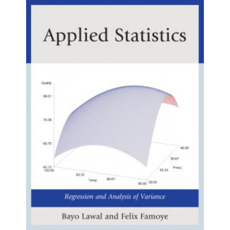 Applied Statistics: Regression and Analysis of Variance