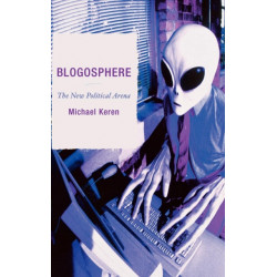 Blogosphere: The New Political Arena