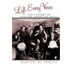 Lift Every Voice: The History of African American Music