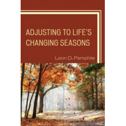 Adjusting to Life's Changing Seasons