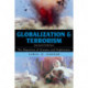 Globalization and Terrorism: The Migration of Dreams and Nightmares