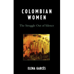 Colombian Women: The Struggle Out of Silence