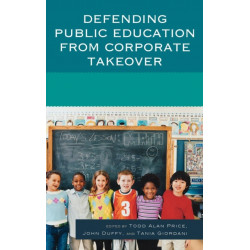 Defending Public Education from Corporate Takeover