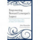 Empowering Bernard Lonergan's Legacy: Toward Implementing an Ethos for Inquiry and a Global Ethics