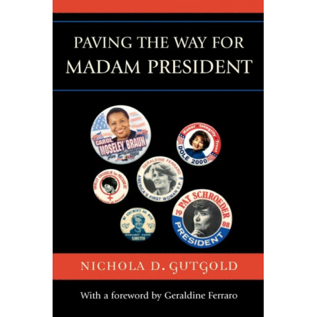 Paving the Way for Madam President