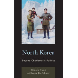 North Korea: Beyond Charismatic Politics