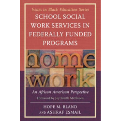School Social Work Services in Federally Funded Programs: An African American Perspective