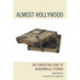 Almost Hollywood: The Forgotten Story of Jacksonville, Florida