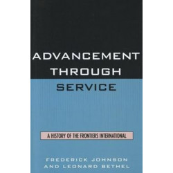 Advancement Through Service: A History of the Frontiers International