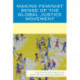 Making Feminist Sense of the Global Justice Movement