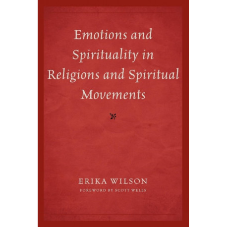 Emotions and Spirituality in Religions and Spiritual Movements