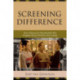 Screening Difference: How Hollywood's Blockbuster Films Imagine Race, Ethnicity, and Culture