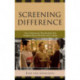 Screening Difference: How Hollywood's Blockbuster Films Imagine Race, Ethnicity, and Culture