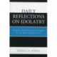 Daily Reflections on Idolatry: Reading Tractate Avodah Zarah of the Babylonian Talmud