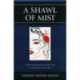 A Shawl of Mist: Tanka: Expressing the Modern Soul in an Ancient Poetic Style