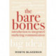 The Bare Bones Introduction to Integrated Marketing Communication