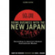 Doing Business with the New Japan: Succeeding in America's Richest International Market