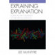 Explaining Explanation: Essays in the Philosophy of the Special Sciences