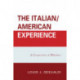 The Italian/American Experience: A Collection of Writings