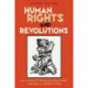 Human Rights and Revolutions