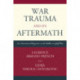 War Trauma and its Aftermath: An International Perspective on the Balkan and Gulf Wars