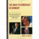 The Road to Democracy in Germany: The Role of State and National Elections, 1946-2011