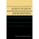 Quality of Life in Jewish Bioethics