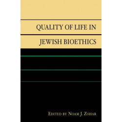 Quality of Life in Jewish Bioethics