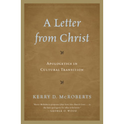 A Letter from Christ: Apologetics in Cultural Transition