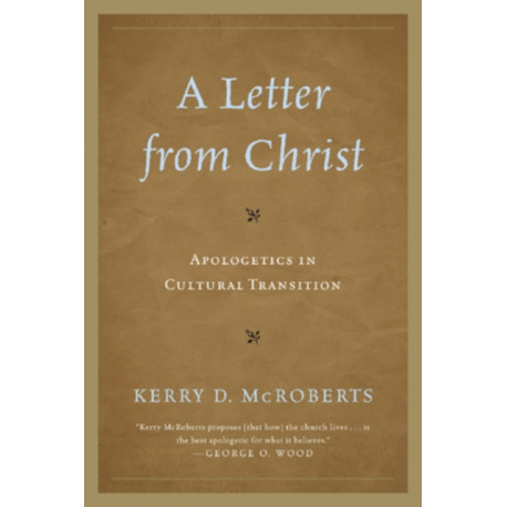 A Letter from Christ: Apologetics in Cultural Transition