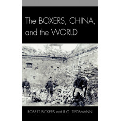 The Boxers, China, and the World