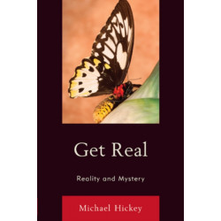 Get Real: Reality and Mystery