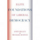 Elite Foundations of Liberal Democracy